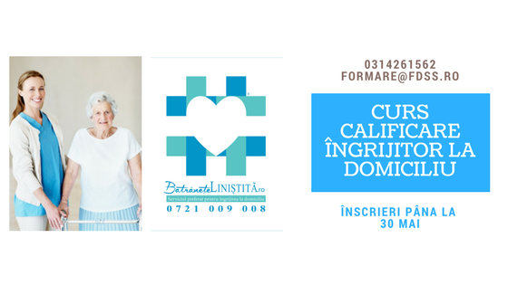 curs calificarei ngrijitor la domiciliu